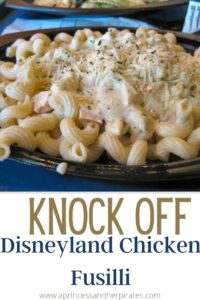 Knock Off Disneyland Chicken Fusilli