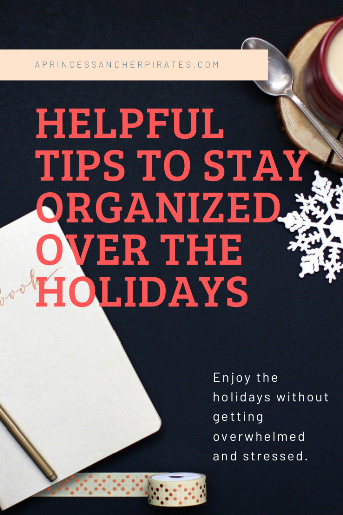 Great tips for staying organized over the holidays! It can be SO busy! 