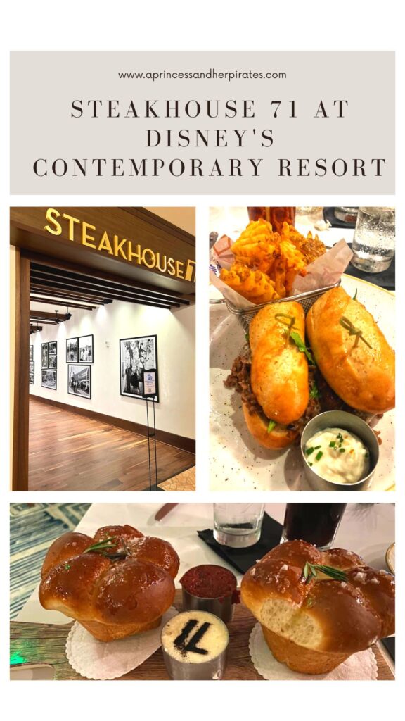 Steakhouse 71 at Disney's Contemporary Resort #disneydining #disneytips #disneytravel